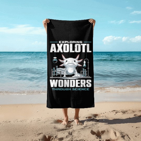 Axolotl Science Teacher Mexican Salamander Beach Towels