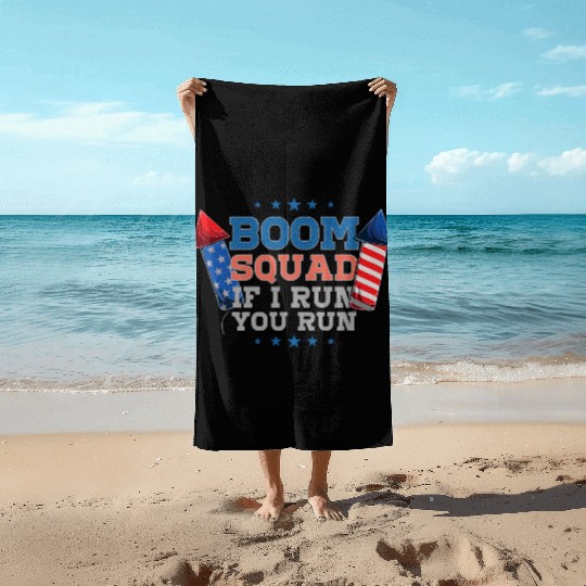 BOOM SQUAD Fireworks Director 4th of July Beach Towels