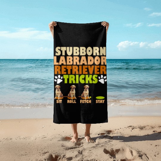 Labrador Dog STUBBORN LABRADOR RETRIEVER TRICKS Beach Towels