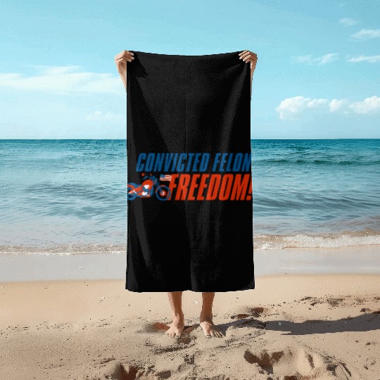 I'm Voting For a Convicted Felon in 2024 Women Beach Towels