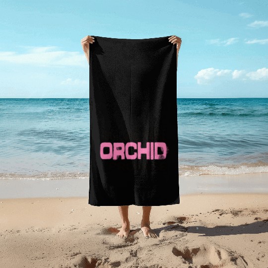 Just One More Orchid I ProMise Orchids Plant Beach Towels