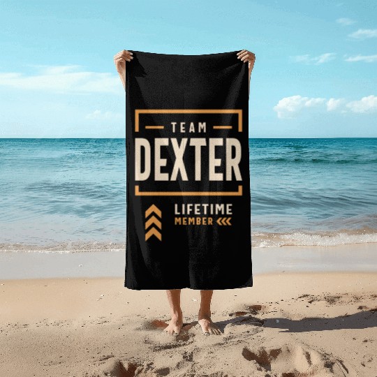 Team Dexter Lifetime Member Funny Name Dexter Beach Towels