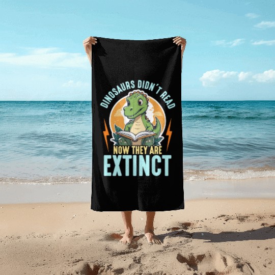 Literature Teacher Dinosaurs Didn't Read Librarian Beach Towels