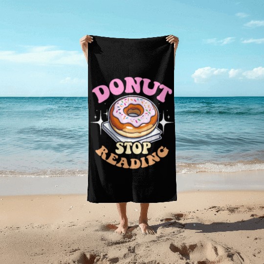Literature Teacher Donut Stop Reading Instructor Beach Towels