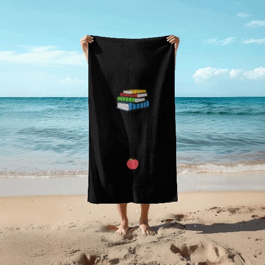Teacher Baby - My Mom is the Best Teacher Ever Beach Towels