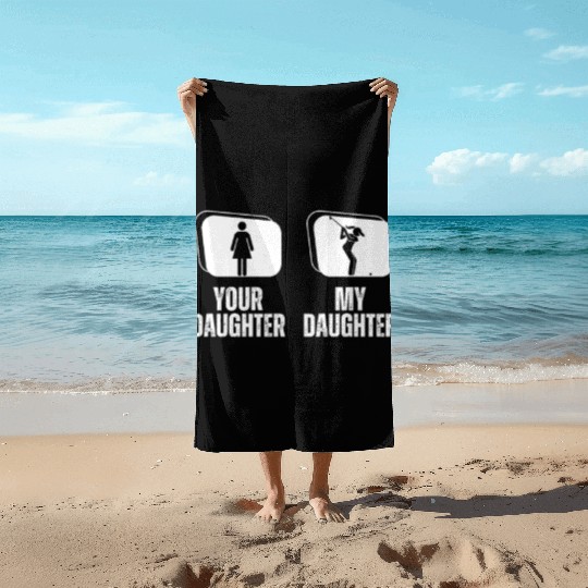 Golfing Your Daughter My Daughter Proud Dad Mom Beach Towels
