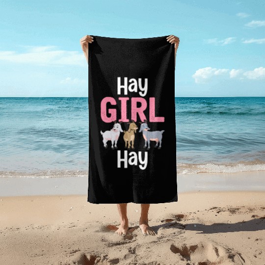 Hay Girl Hay Goat Girl Love Goats Farmer Beach Towels