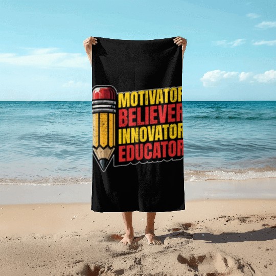 Literature Teacher Motivator Believer Bookworm Beach Towels