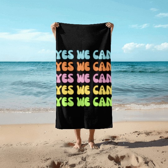 Retro YES WE Can Obama Protest Affirmation Beach Towels