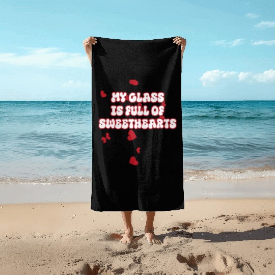 my class is full of sweethearts Beach Towels