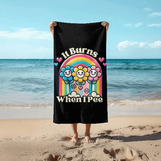 It Burns When I Pee Retro Inappropriate Beach Towels