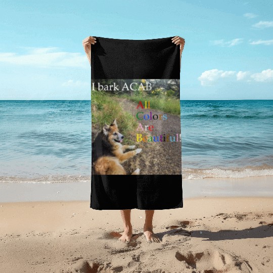 I bark ACAB Beach Towels