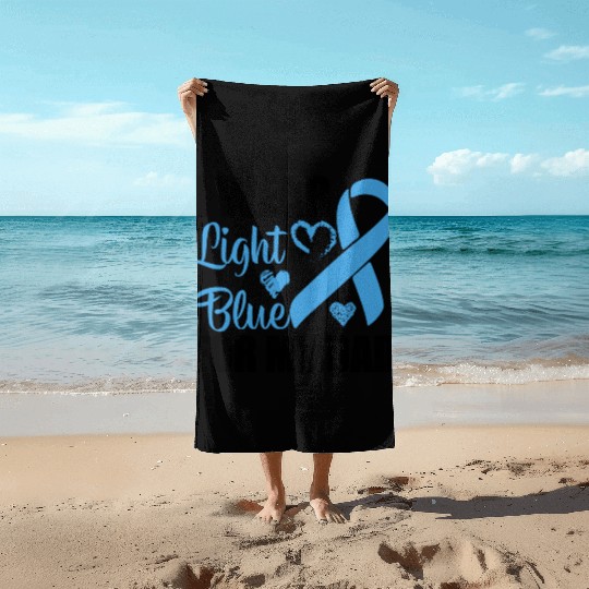 I wear Light Blue for my dad Prostate cancer Beach Towels