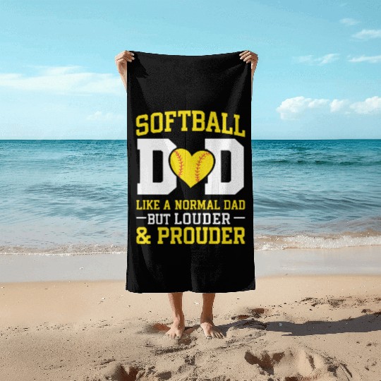 Prouder Softball Dad Funny Daddy Father's Day Beach Towels