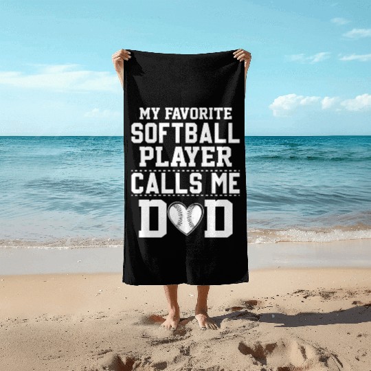 Calls Me Softball Dad Funny Daddy Father's Day Beach Towels