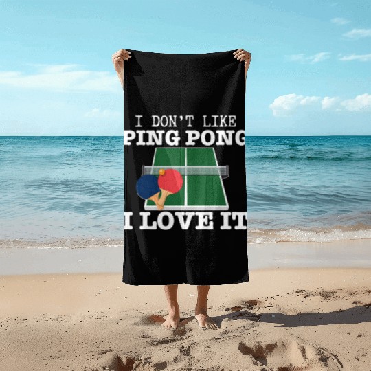 I Love Ping Pong Funny Ping Pong Player Beach Towels