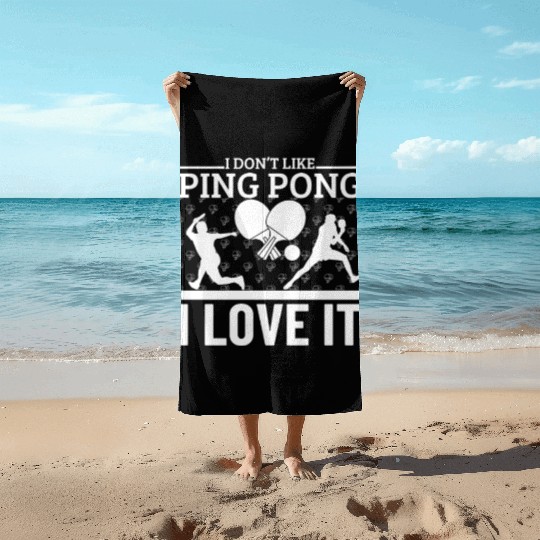 I Love Ping Pong Funny Ping Pong Player Beach Towels