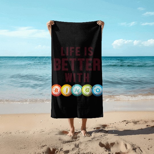 Life is Better with a Bingo Daubers Professional Beach Towels