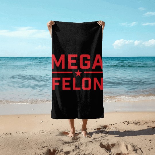 MEGA FELON Beach Towels