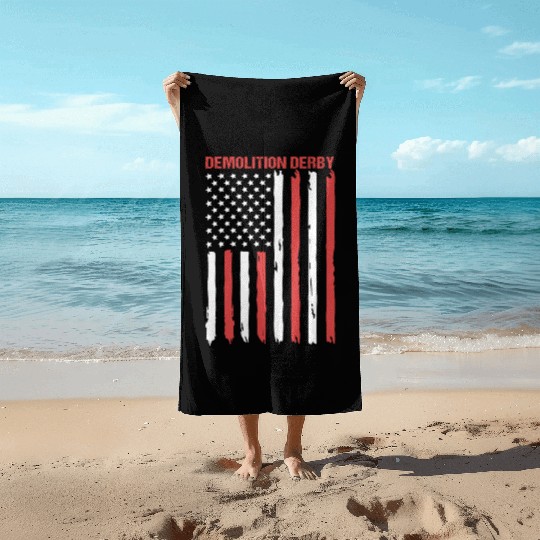 4th Of July US Flag Demolition Derby Demo Derby Beach Towels