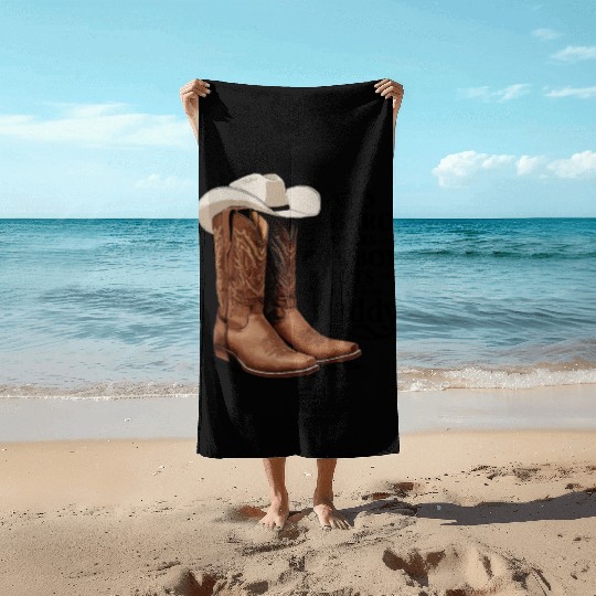My Hero Wears Cowboy Boots I Call Him Daddy Beach Towels
