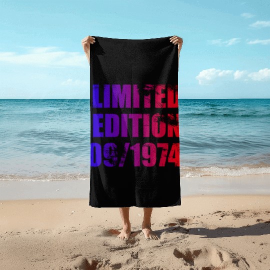 50th birthday Limited Edition 09/1974 Beach Towels