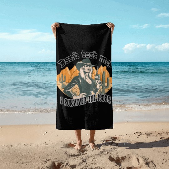 Funny vintage Wild west cowgirl, 1900s, age joke Beach Towels