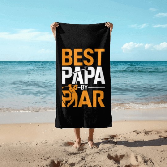 Best Papa By Par Golf Father's Day Grandpa Gift Beach Towels