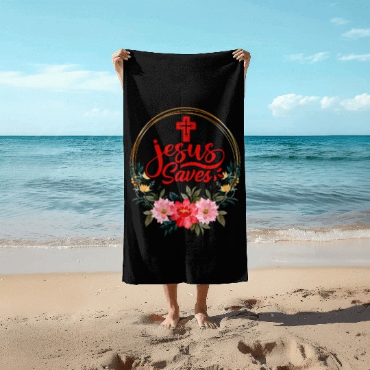 Jesus Saves Bible Text Love Jesus Christian Beach Towels