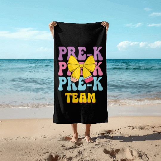 Pre-K Team - Preschool Teacher Beach Towels