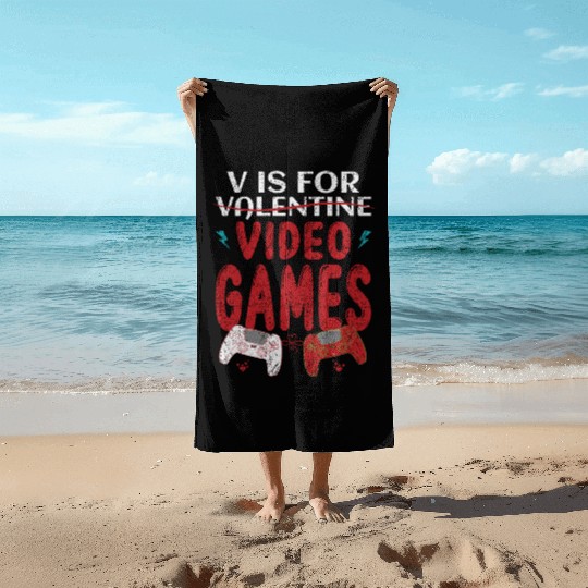 V Is For Valentine Video Games Beach Towels