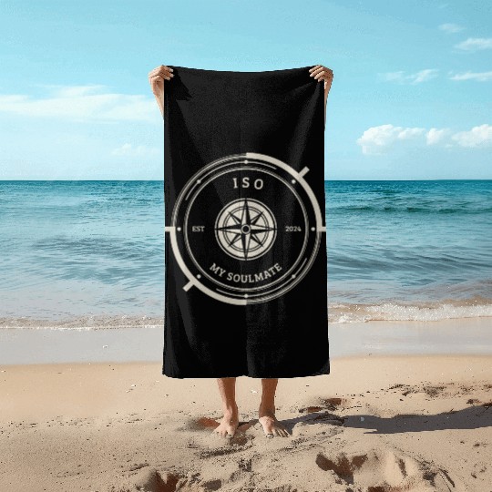 ISO Collection In Search of My Soulmate Beach Towels