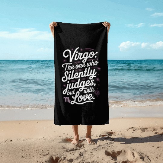 Funny Virgo Zodiac Quote Beach Towels
