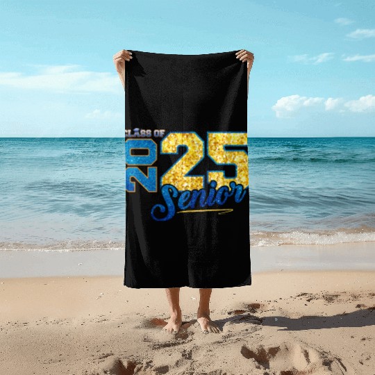 Class of 2025 Senior 2025 Back To School 2025 Beach Towels