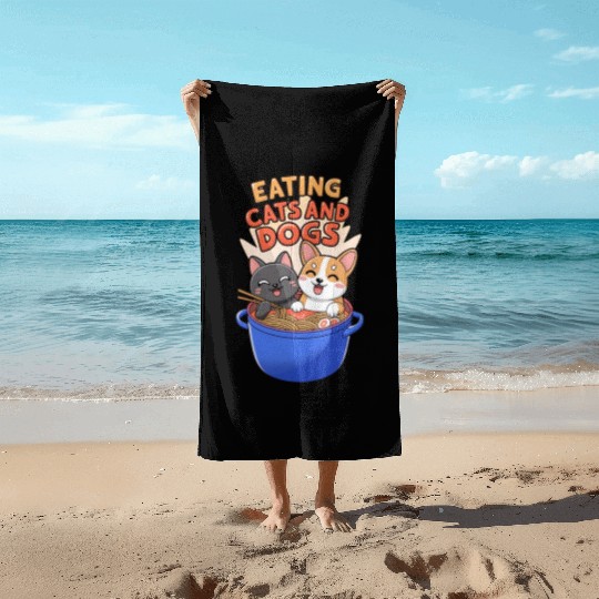 Funny eat Cat and Dog in Ramen political Beach Towels