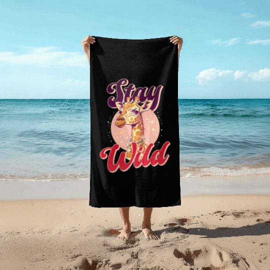 Giraffe Stay Wild Beach Towels