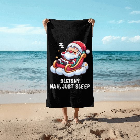 Santa Claus - Funny Santa Claus - Lazy Santa Claus Beach Towels