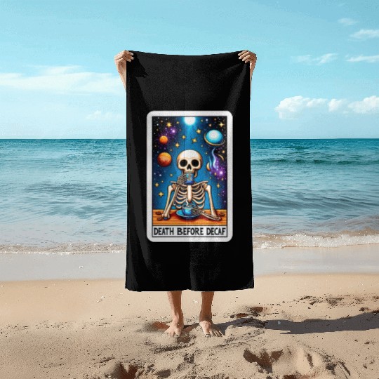Tarot Card Collection - Death Before Decaf Beach Towels