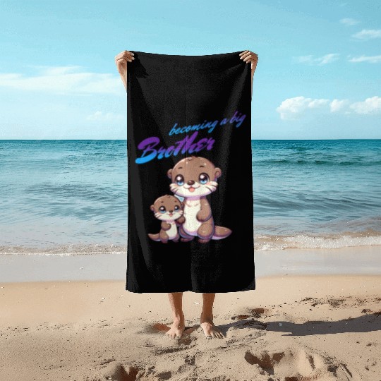 Soon I'll Be A Big Brother, Sweet Otter Brother Beach Towels