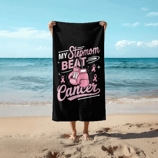 My Stepmom Beat Cancer Breast Cancer Awareness Beach Towels