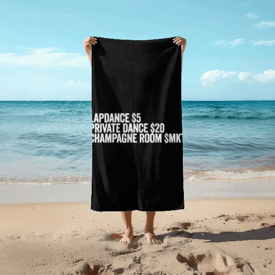 Lapdance Private Dance Champagne Room Stripperstri Beach Towels