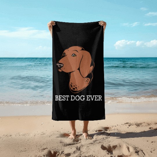 Best Dog Ever GSP Lover German Shorthaired Pointer Beach Towels