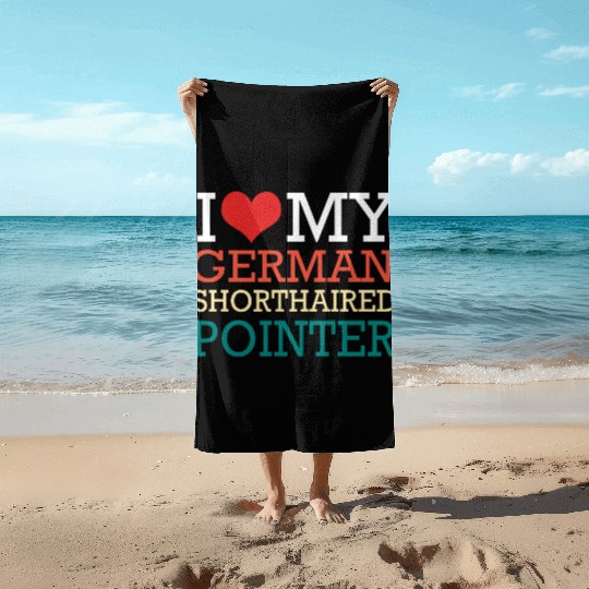 GSP Owner I Love My German Shorthaired Pointer Beach Towels