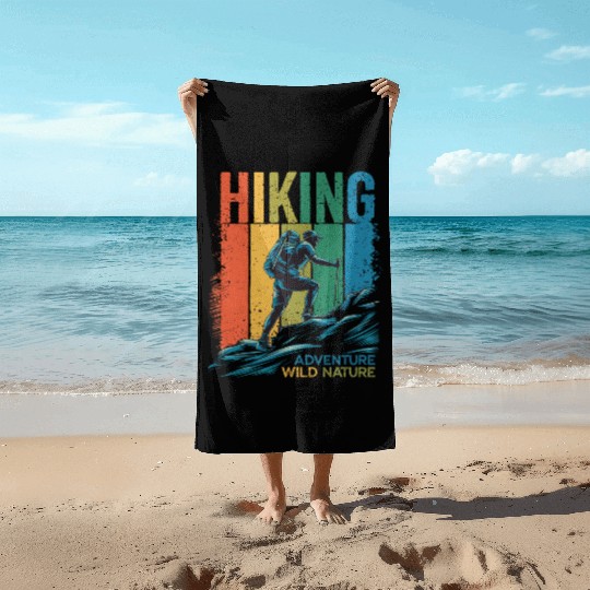 Hiking Adventure Wild Nature for a Hiker Beach Towels