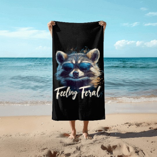 Feeling Feral Raccoon Beach Towels