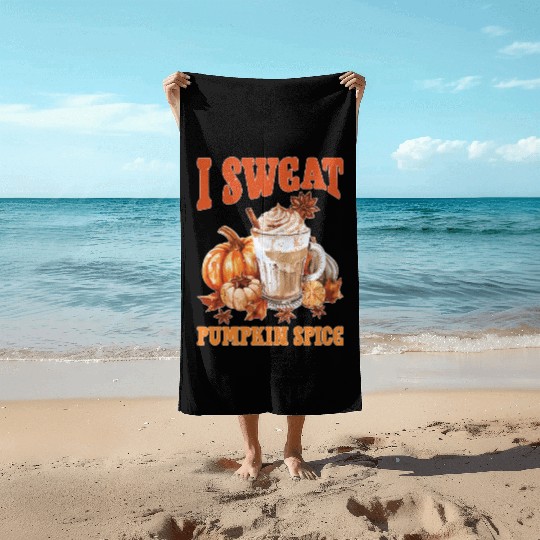 I Sweat Pumpkin Spice 2 Beach Towels