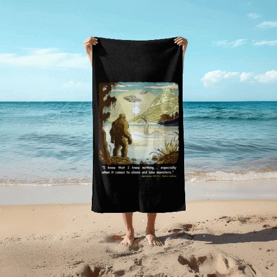 Funny Bigfoot Philosophy Loch Ness Monster UFOs Beach Towels