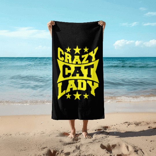 Crazy Cat Lady Text Love Saying Quote Weird Woman Beach Towels
