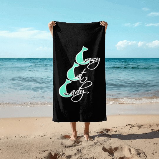 Crazy Cat Lady Text Love Saying Quote Weird Woman Beach Towels