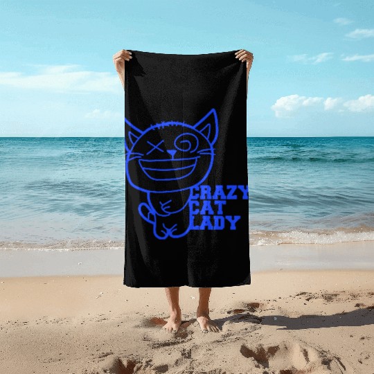 Crazy Cat Lady Text Love Saying Quote Weird Woman Beach Towels